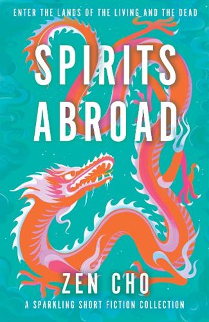 Spirits Abroad, Zen Cho - Paperback - 9781035015658