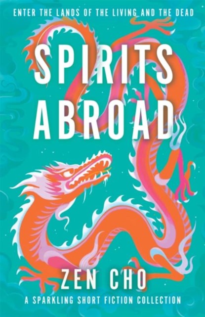 Spirits Abroad, Zen Cho - Paperback - 9781035015658
