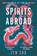 Spirits Abroad, Zen Cho - Paperback - 9781035015665