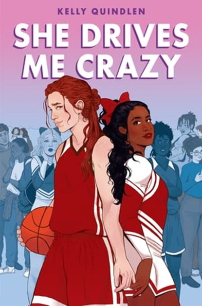 She Drives Me Crazy, Kelly Quindlen - Ebook - 9781035018178