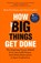 How Big Things Get Done, FLYVBJERG,  Bent ; Gardner, Dan - Gebonden - 9781035018932