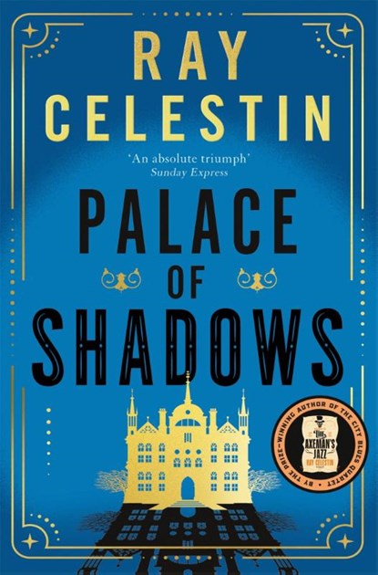 Palace of Shadows, Ray Celestin - Paperback - 9781035019113