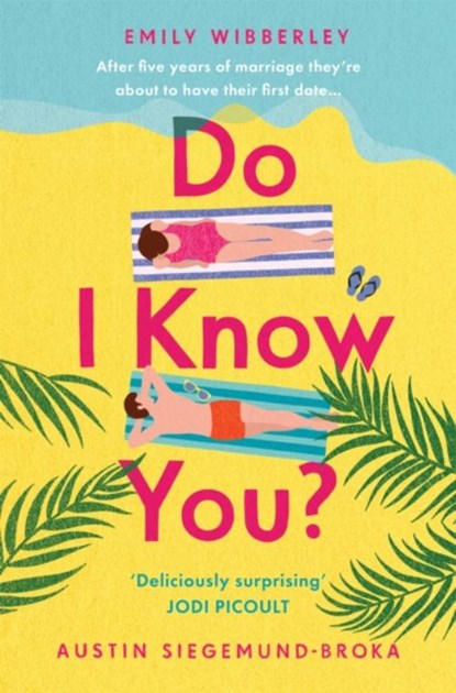 Do I Know You?, Emily Wibberley ; Austin Siegemund-Broka - Paperback - 9781035019366