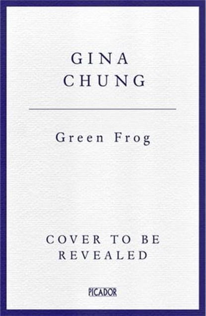 Green Frog, Gina Chung - Ebook - 9781035019465