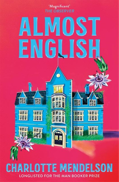 Almost English, Charlotte Mendelson - Paperback - 9781035020171