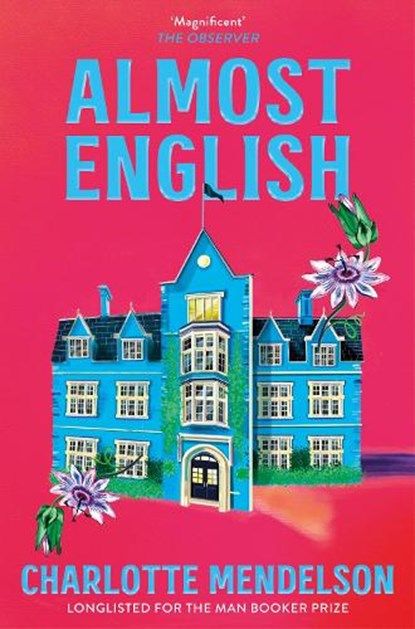Almost English, Charlotte Mendelson - Paperback - 9781035020171