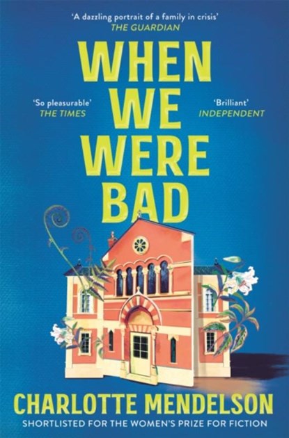When We Were Bad, Charlotte Mendelson - Paperback - 9781035020195