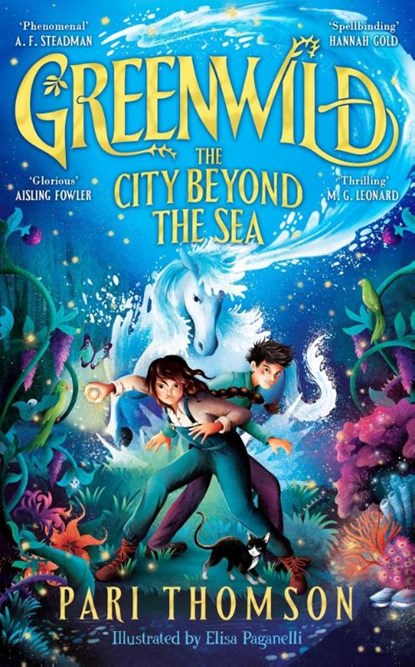 Greenwild: The City Beyond the Sea, Pari Thomson - Paperback - 9781035021161