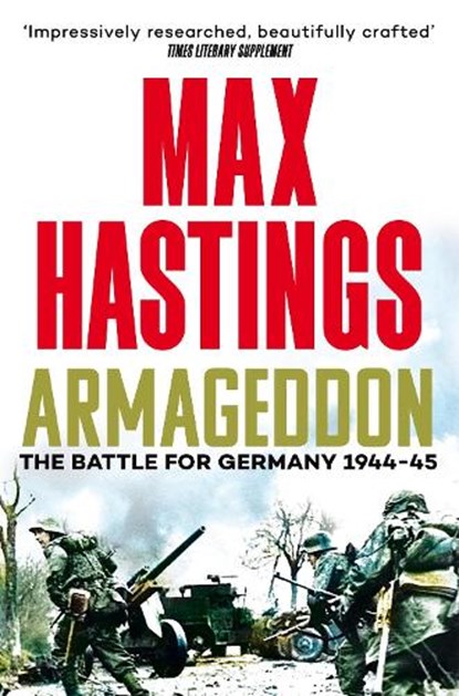 Armageddon, Sir Max Hastings - Paperback - 9781035022847