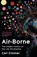 Air-Borne, Carl Zimmer - Gebonden - 9781035023462