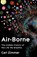 Air-Borne, Carl Zimmer - Paperback - 9781035023479