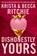 Dishonestly Yours, Krista Ritchie ; Becca Ritchie - Paperback - 9781035024414