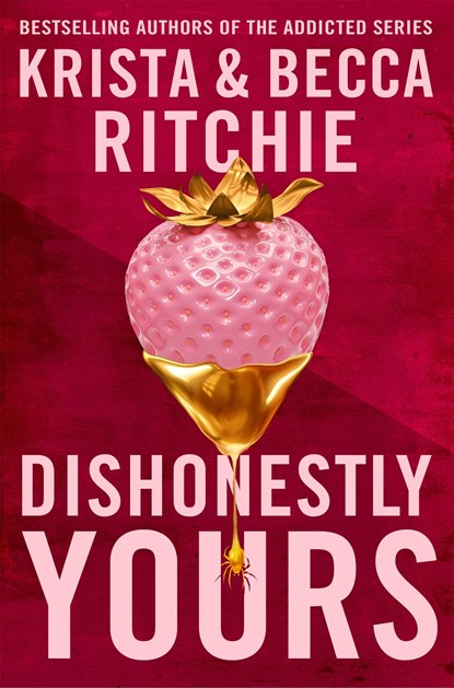 Dishonestly Yours, Krista Ritchie ; Becca Ritchie - Paperback - 9781035024414