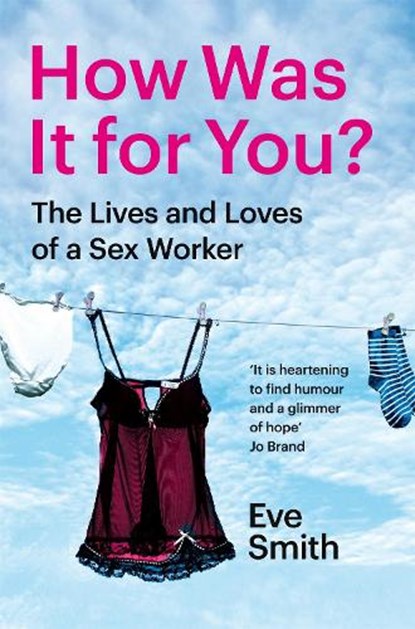 How Was It for You?, Eve Smith - Paperback - 9781035024537