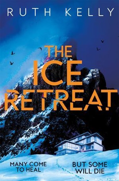 The Ice Retreat, Ruth Kelly - Ebook - 9781035025404