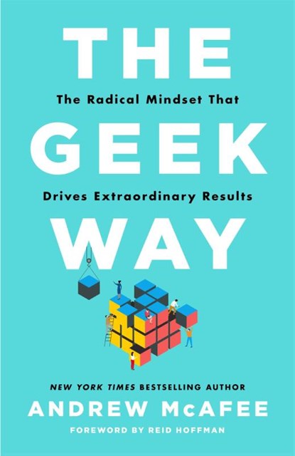 The Geek Way, Andrew McAfee - Paperback - 9781035026180