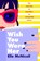 Wish You Were Her, Elle McNicoll - Paperback - 9781035027873