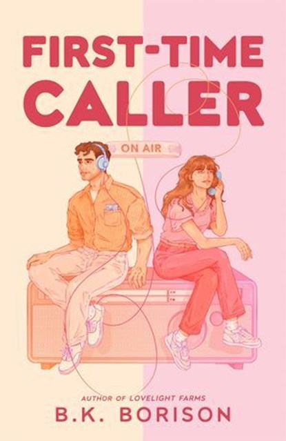 First Time Caller, B.K. Borison - Ebook - 9781035028900