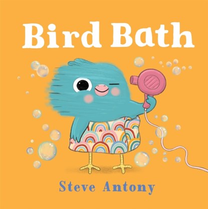 Bird Bath, Steve Antony - Paperback - 9781035028993