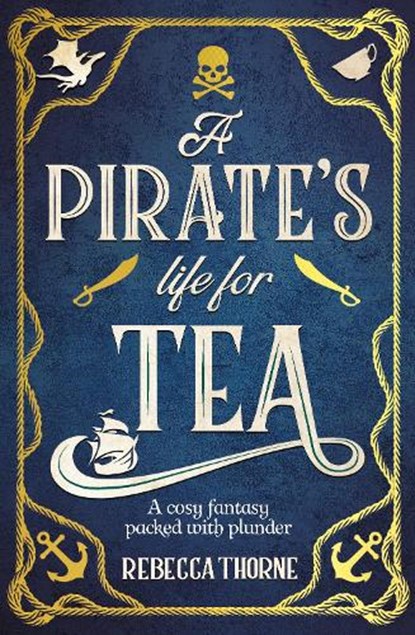 A Pirate's Life for Tea, Rebecca Thorne - Paperback - 9781035031108
