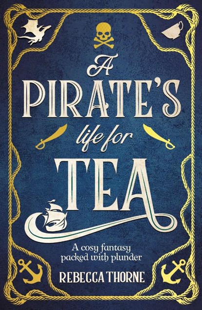 A Pirate's Life for Tea, Rebecca Thorne - Paperback - 9781035031115