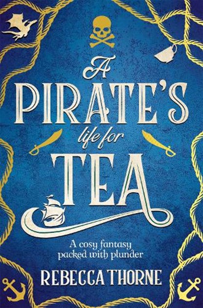 A Pirate's Life for Tea, Rebecca Thorne - Paperback - 9781035031115