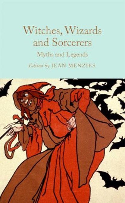 Witches, Wizards and Sorcerers: Myths and Legends, Jean Menzies - Gebonden - 9781035031634