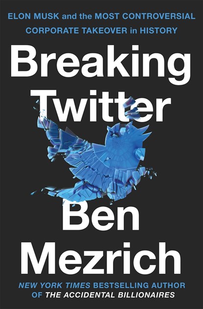 Breaking Twitter, Ben Mezrich - Paperback - 9781035032488
