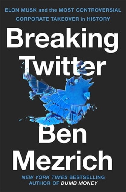 Breaking Twitter, Ben Mezrich - Ebook - 9781035032495