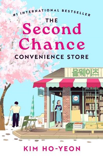 The Second Chance Convenience Store, Kim Ho-Yeon - Paperback - 9781035032884