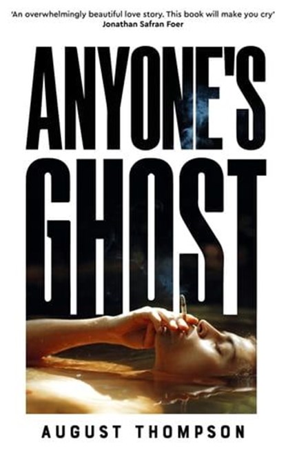 Anyone's Ghost, August Thompson - Ebook - 9781035034116