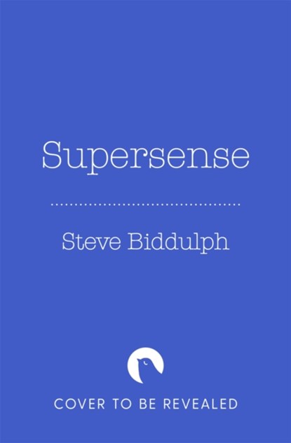 Supersense, Steve Biddulph - Paperback - 9781035034321