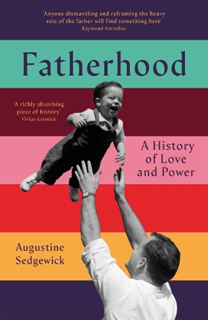 Fatherhood, Augustine Sedgewick - Gebonden - 9781035035748