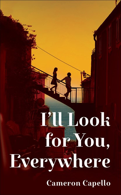 I'll Look for You, Everywhere, Cameron Capello - Paperback - 9781035035908