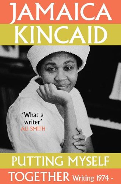 Putting Myself Together, Jamaica Kincaid - Paperback - 9781035036110