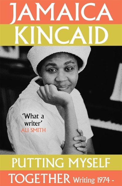 Putting Myself Together, Jamaica Kincaid - Paperback - 9781035036110