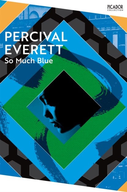 So Much Blue, Percival Everett - Paperback - 9781035036554