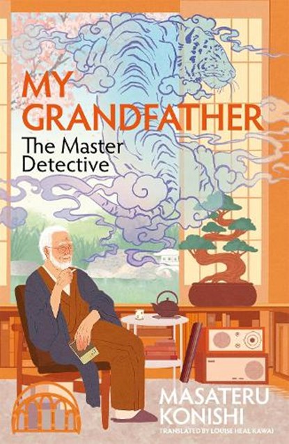My Grandfather, the Master Detective, Masateru Konishi - Gebonden - 9781035037681