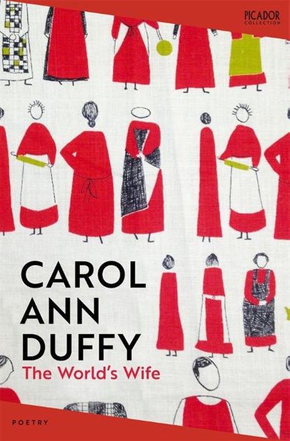 The World's Wife, Carol Ann Duffy DBE - Paperback - 9781035038541