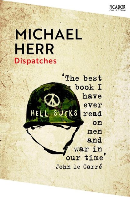 Dispatches, Michael Herr - Paperback - 9781035038947
