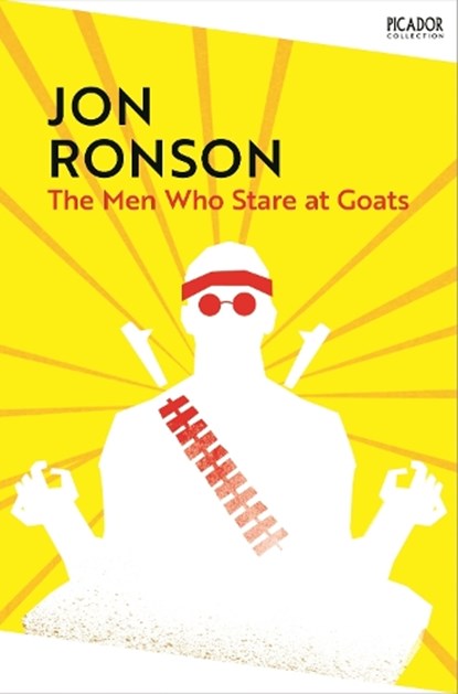 The Men Who Stare At Goats, Jon Ronson - Paperback - 9781035039227