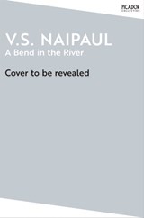 A Bend in the River - V.S. Naipaul - 9781035039258