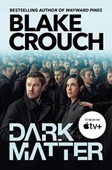 Dark Matter - Blake Crouch - 9781035040438