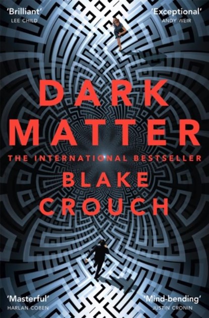 Dark Matter, Blake Crouch - Paperback - 9781035040438