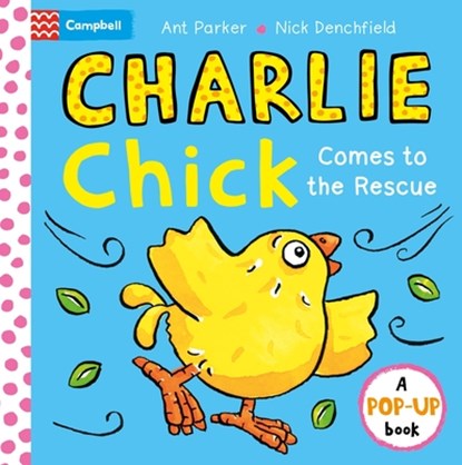Charlie Chick Comes to the Rescue! Pop-Up Book, Nick Denchfield - Gebonden - 9781035040544