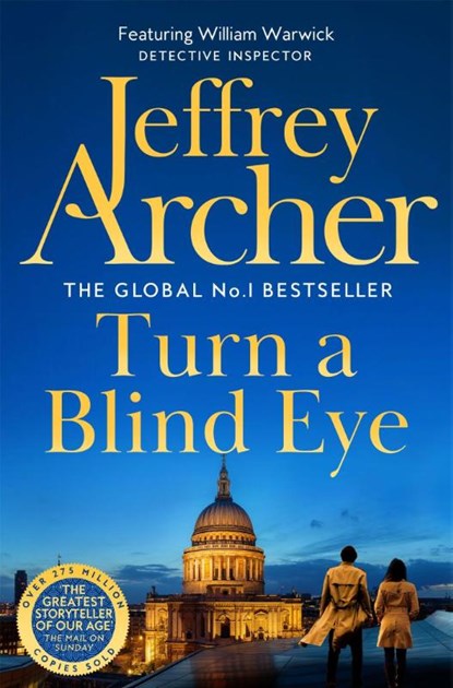 Turn a Blind Eye, Jeffrey Archer - Paperback - 9781035040728