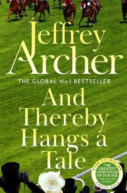 And Thereby Hangs A Tale, Jeffrey Archer - Paperback - 9781035040735