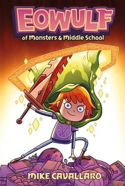 Eowulf: Of Monsters and Middle School, Mike Cavallaro - Ebook - 9781035041336