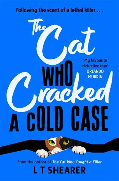 The Cat Who Cracked a Cold Case, L T Shearer - Paperback - 9781035043811