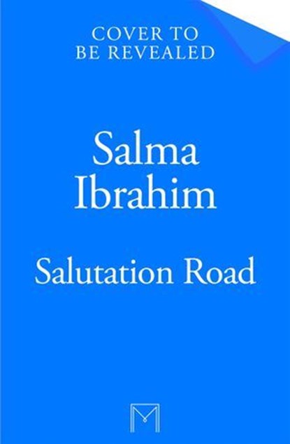 Salutation Road, Salma Ibrahim - Ebook - 9781035044375
